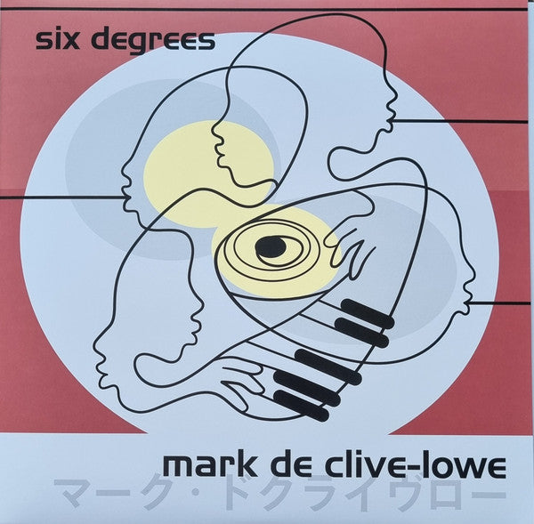 Mark De Clive-Lowe : Six Degrees (2xLP, Album, Ltd, RE, 25t)
