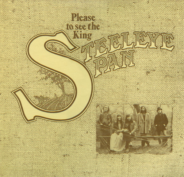 Steeleye Span : Please To See The King (LP, Album, RE)