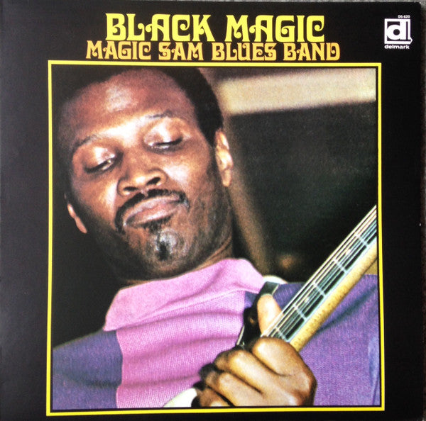 Magic Sam Blues Band : Black Magic (LP, Album, RE)