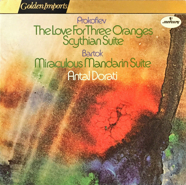 Sergei Prokofiev, Béla Bartók, Antal Dorati : The Love For Three Oranges / Scythian Suite / Miraculous Mandarin Suite (LP, Comp, RE)