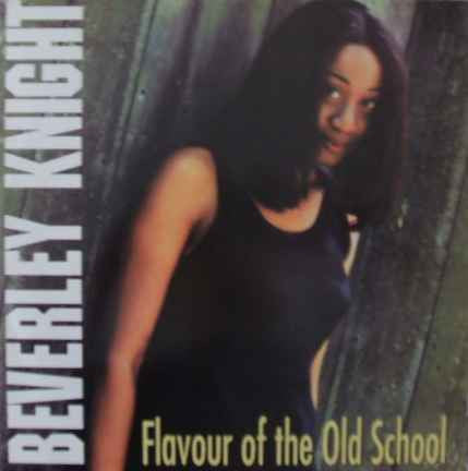 Beverley Knight : Flavour Of The Old School (12", Single)