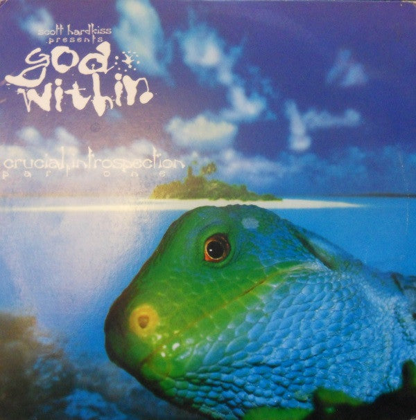 Scott Hardkiss Presents God Within : Crucial Introspection Part One (12")