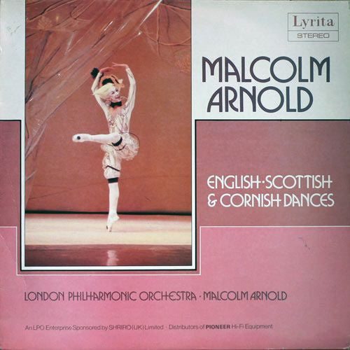 Malcolm Arnold, London Philharmonic Orchestra : English • Scottish & Cornish Dances (LP, Album, RP)