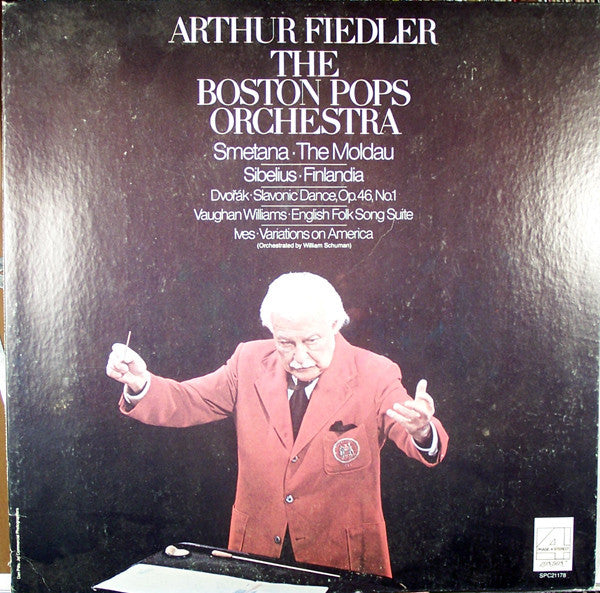 Bedřich Smetana / Jean Sibelius / Antonín Dvořák / Ralph Vaughan Williams / Charles Ives - Arthur Fiedler, Boston Pops Orchestra : The Moldau / Finlandia / Slavonic Dance, Op. 46, No. 1 / English Folk Song Suite / Variations On America (LP, Album)