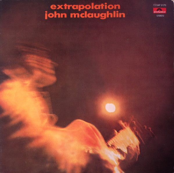 John McLaughlin = ジョン・マックローリン* : Extrapolation = ジョン・マックローリンとジョン・サーマン (LP, Album)
