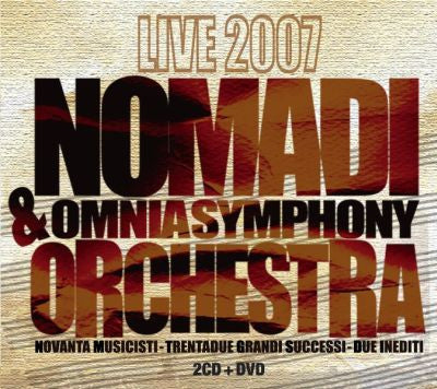 Nomadi & The Omnia Symphony Orchestra : Live 2007  (2xCD, Album)