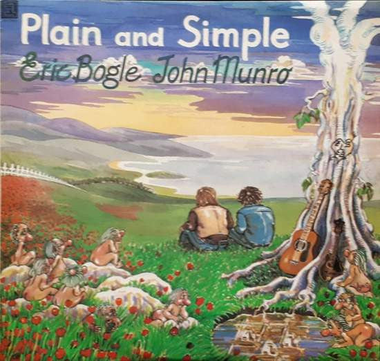 Eric Bogle & John Munro : Plain And Simple (LP, Album)