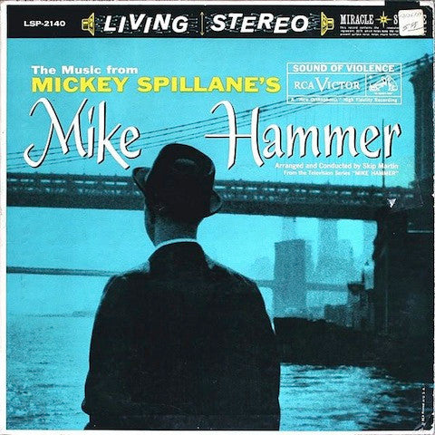 Skip Martin : The Music From Mickey Spillane's Mike Hammer (LP, Album)