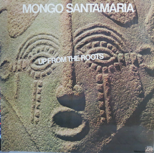 Mongo Santamaria : Up From The Roots (LP, Album)