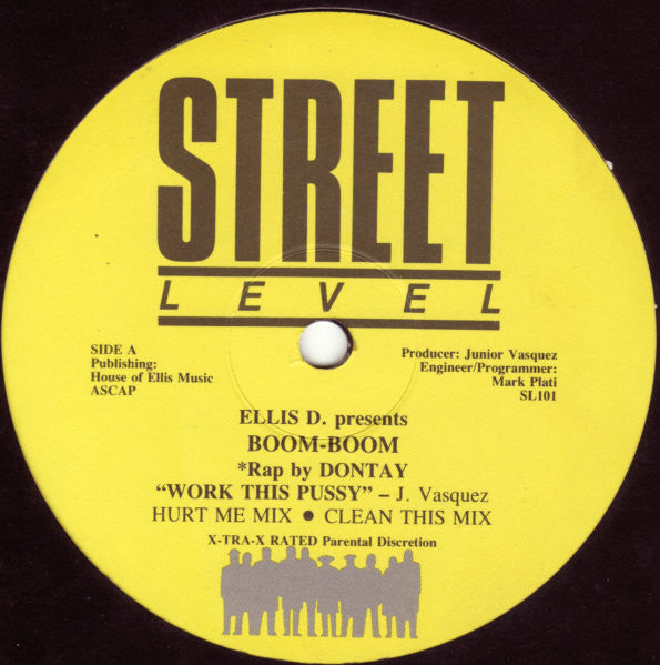 Ellis D.* presents Boom-Boom* : Work This Pussy (12")