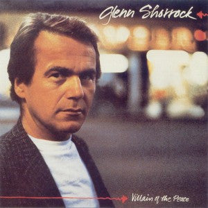 Glenn Shorrock : Villain Of The Peace (LP, Album)