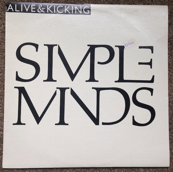 Simple Minds : Alive & Kicking (12")