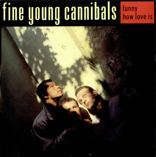 Fine Young Cannibals : Funny How Love Is (12")