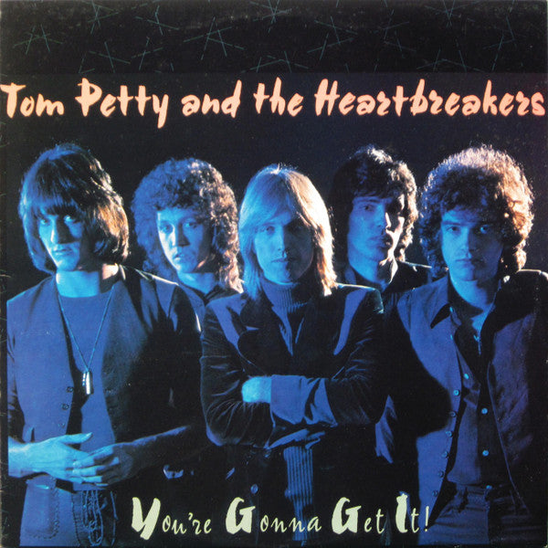 Tom Petty And The Heartbreakers : You're Gonna Get It! (LP, Album)