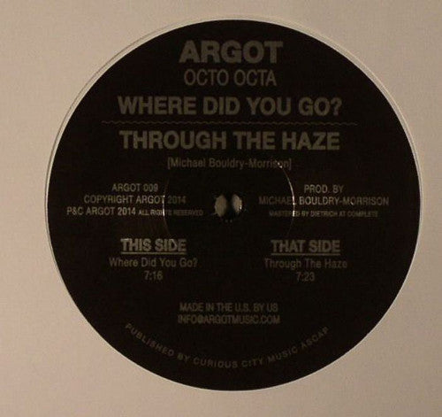 Octo Octa : Where Did You Go? / Through The Haze (12")