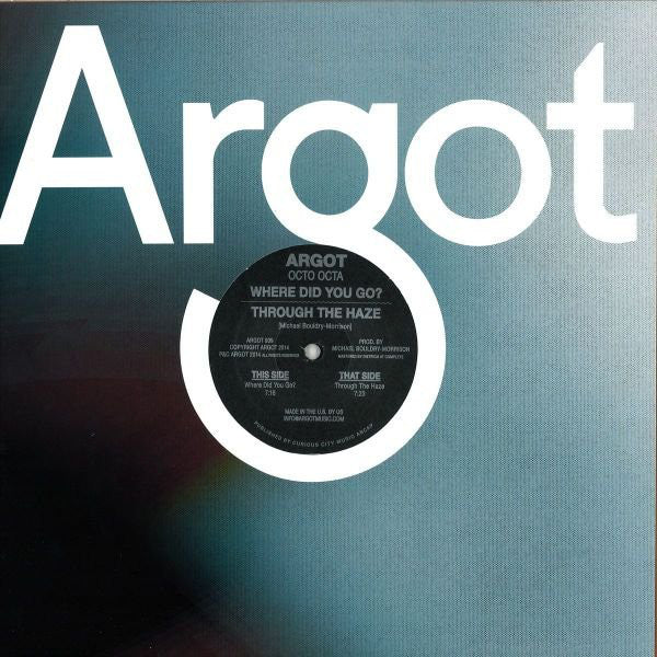Octo Octa : Where Did You Go? / Through The Haze (12")