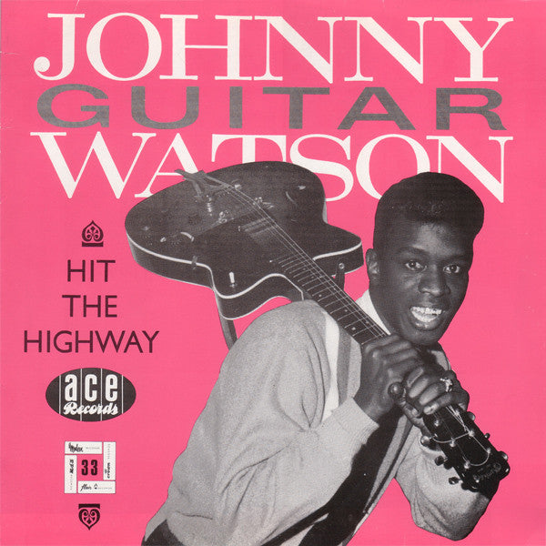 Johnny Guitar Watson : Hit The Highway (LP, Comp)