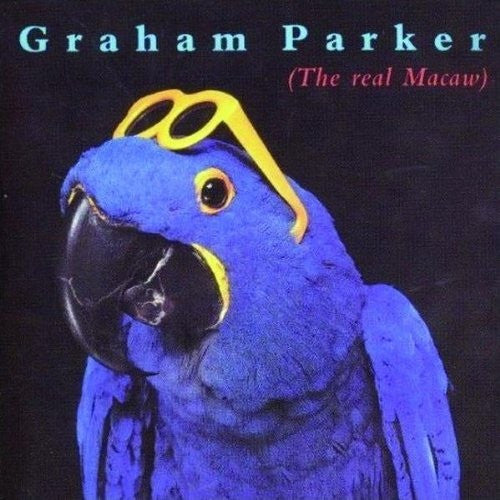 Graham Parker : The Real Macaw (LP, Album)