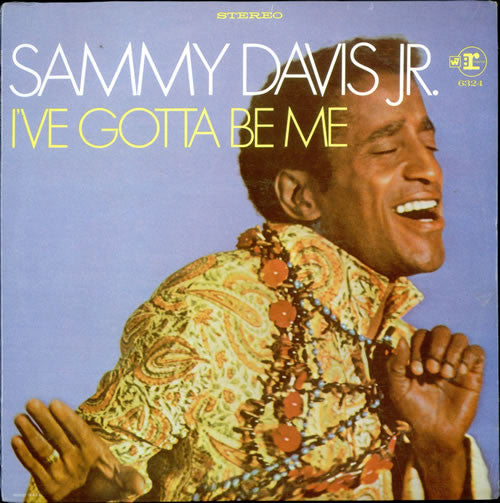 Sammy Davis Jr. : I've Gotta Be Me (LP, Album)