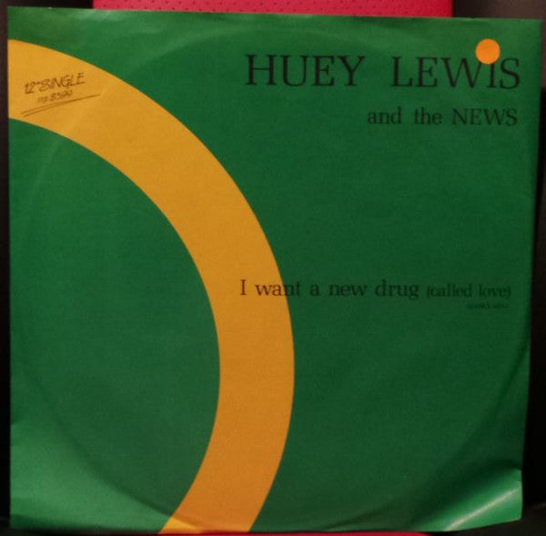 Huey Lewis And The News* : I Want A New Drug (Called Love) (Dance Mix) (12", Single, Ltd, Gre)