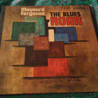 Maynard Ferguson : The Blues Roar (LP, Album, Mono, Promo)