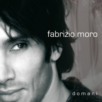 Fabrizio Moro : Domani (CD, Album)