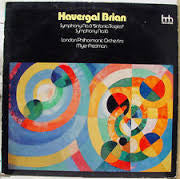 Havergal Brian : Symphony No. 6 "Sinfonia Tragica" / Symphony No. 16 (LP, RE)