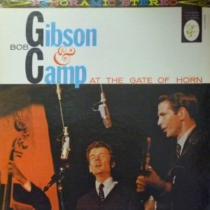 Bob Gibson & Bob Camp (2) : At The Gate Of Horn (LP, Album)