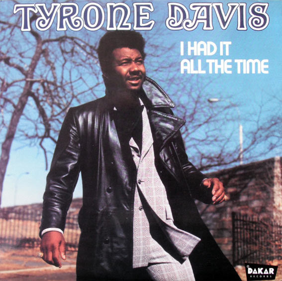 Tyrone Davis : I Had It All The Time (LP, Album, RE)