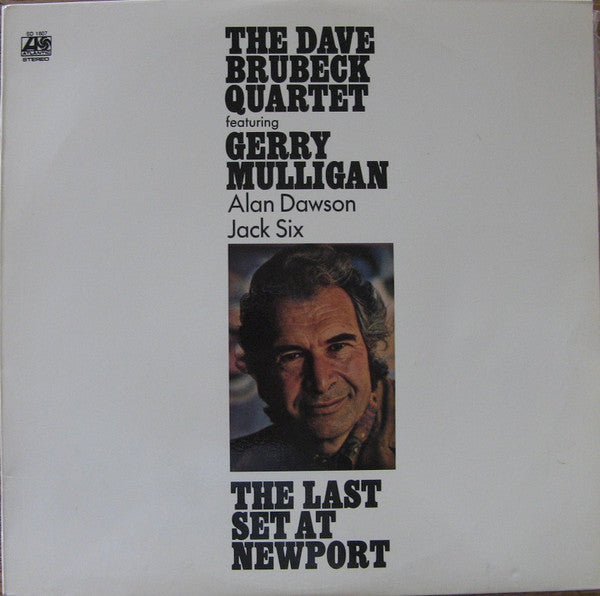The Dave Brubeck Quartet Featuring Gerry Mulligan, Alan Dawson, Jack Six : The Last Set At Newport (LP, Album)