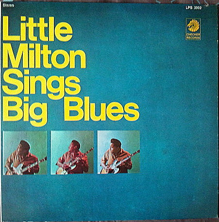 Little Milton : Sings Big Blues (LP, Album, RE)