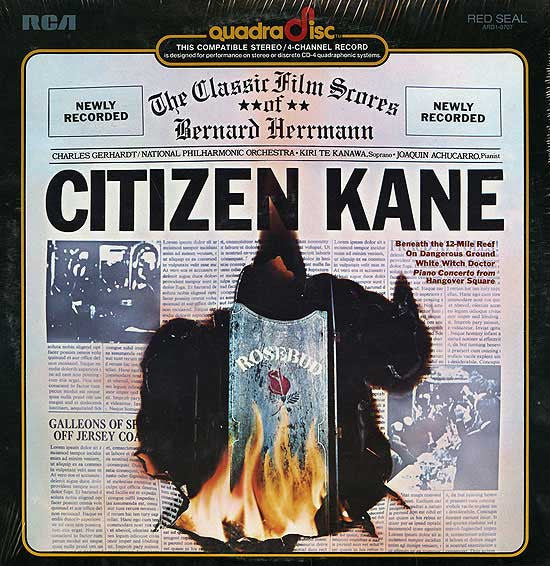 Charles Gerhardt, National Philharmonic Orchestra, Bernard Herrmann : Citizen Kane (The Classic Film Scores Of Bernard Herrmann) (LP, Album, Quad, Qua)