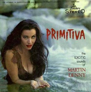 Martin Denny : Primitiva (LP, Album, RE)