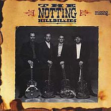 The Notting Hillbillies : Missing... Presumed Having A Good Time (LP, Album)