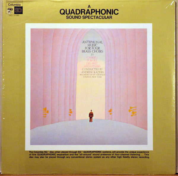 Columbia Brass Ensemble : Antiphonal Music For Four Brass Choirs (LP, Album, Quad)