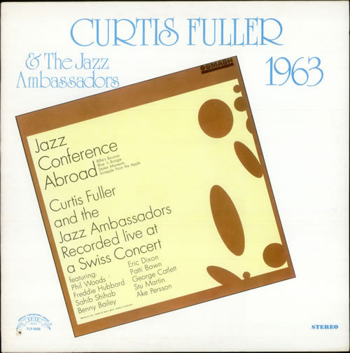 Curtis Fuller And The Jazz Ambassadors : Jazz Conference Abroad (LP, Album, RE)