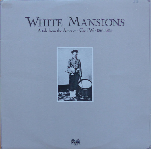 Various : White Mansions (A Tale From The American Civil War 1861-1865) (LP, Album)