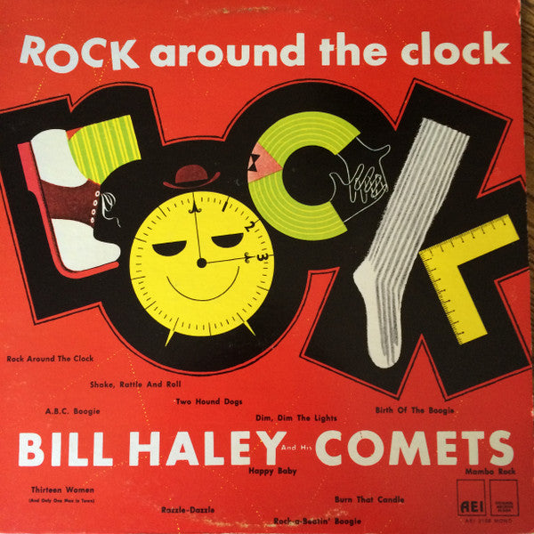 Bill Haley And His Comets : Rock Around The Clock (LP, Mono, RE)