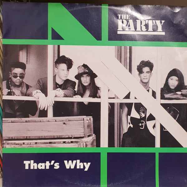The Party : That's Why (12")