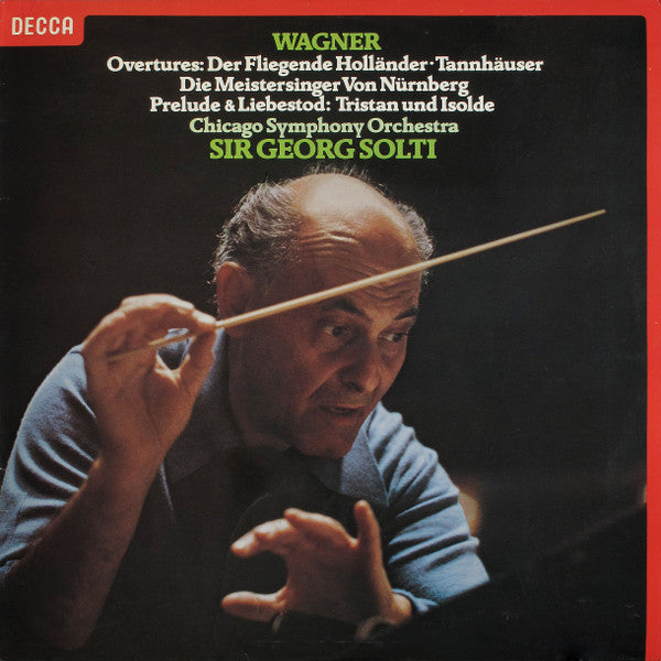 Richard Wagner, Chicago Symphony Orchestra, Georg Solti : Overtures ∙ Preludes & Liebestod (LP)