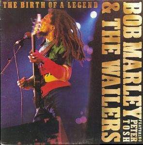 Bob Marley & The Wailers Featuring Peter Tosh : The Birth Of A Legend (LP, Comp, RE)