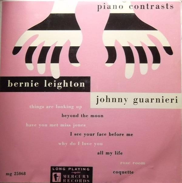 Bernie Leighton, Johnny Guarnieri : Piano Contrasts (10", Mono)