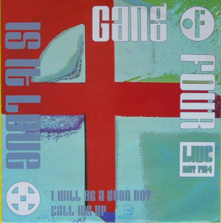 Gang Of Four : Is It Love (Live May 1984) (12")