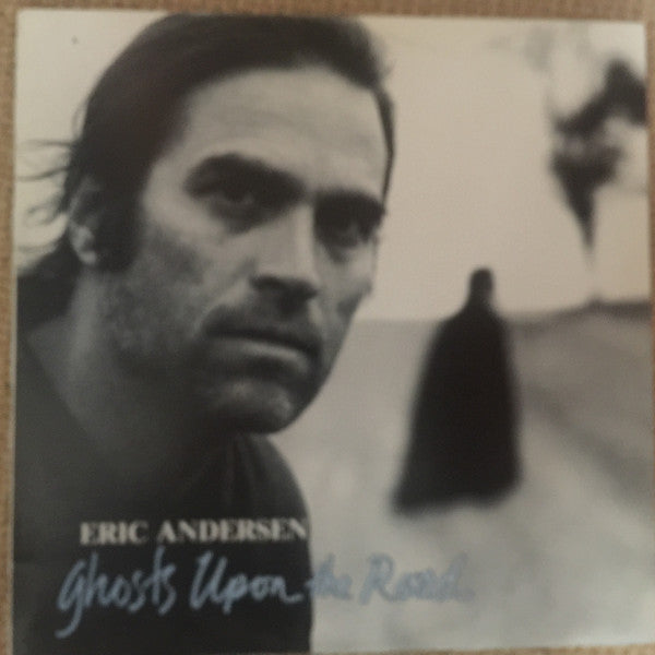 Eric Andersen (2) : Ghosts Upon The Road (LP, Album)