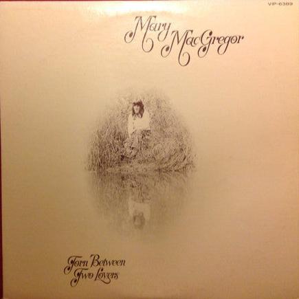 Mary MacGregor : Torn Between Two Lovers (LP, Album)