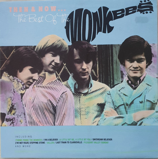 The Monkees : Then & Now... The Best Of The Monkees (LP, Comp)