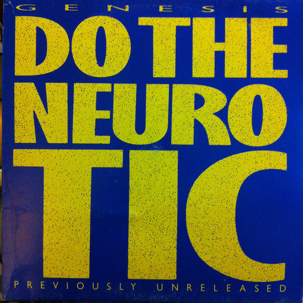 Genesis : Do The Neurotic / In Too Deep (12")