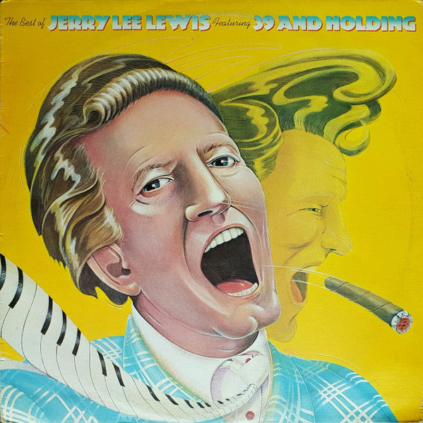 Jerry Lee Lewis : The Best Of Jerry Lee Lewis Featuring 39 And Holding (LP, Comp)