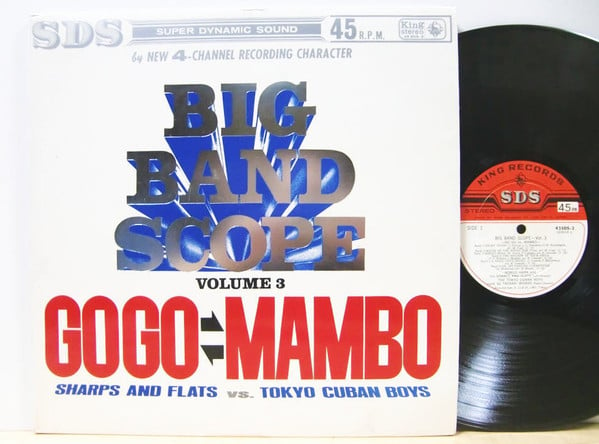 Nobuo Hara and His Sharps & Flats, The Tokyo Cuban Boys : Sharps and Flats VS. Tokyo Cuban Boys Big Band Scope Volume 3  GOGO VS MAMBO (LP, Album)