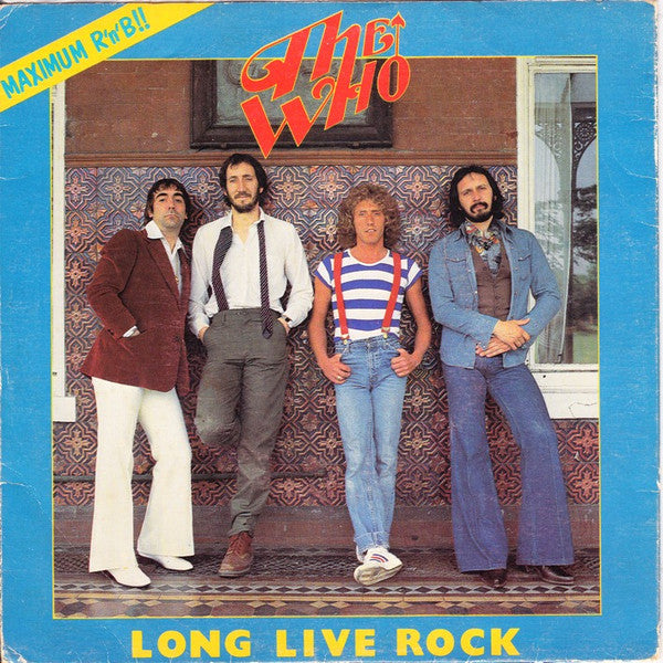 The Who : Long Live Rock (7", Single)